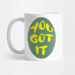 You got it! Mug